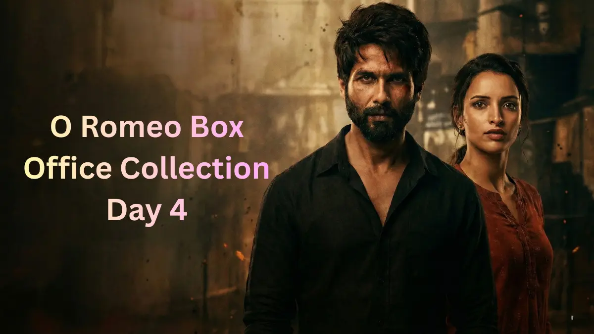 O Romeo Box Office Collection Day 4